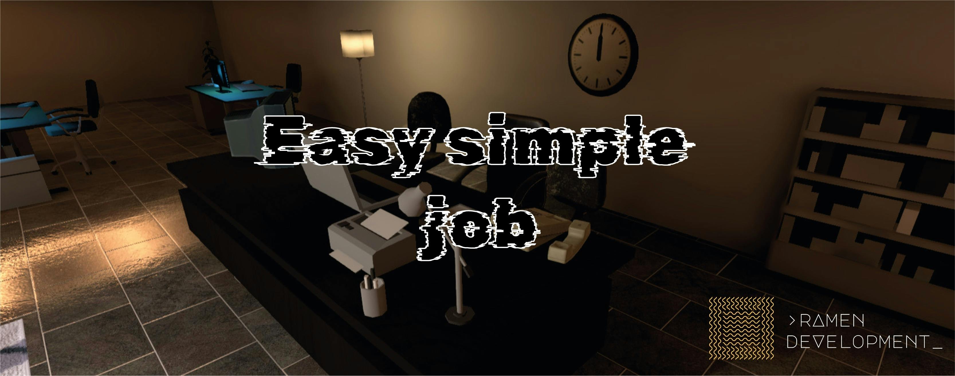 Cover Image for Easy Simple Job backstory